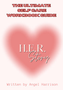 H.E.R. Story Self Care Workbook